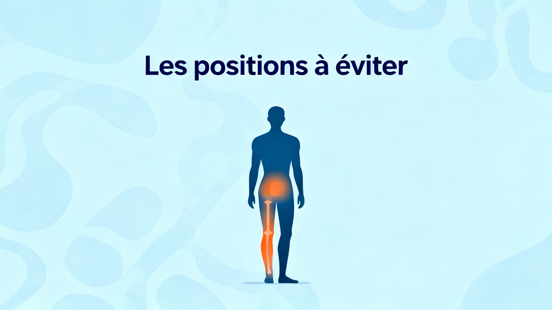 Les positions à éviter en cas de sciatique 1 Les positions à éviter