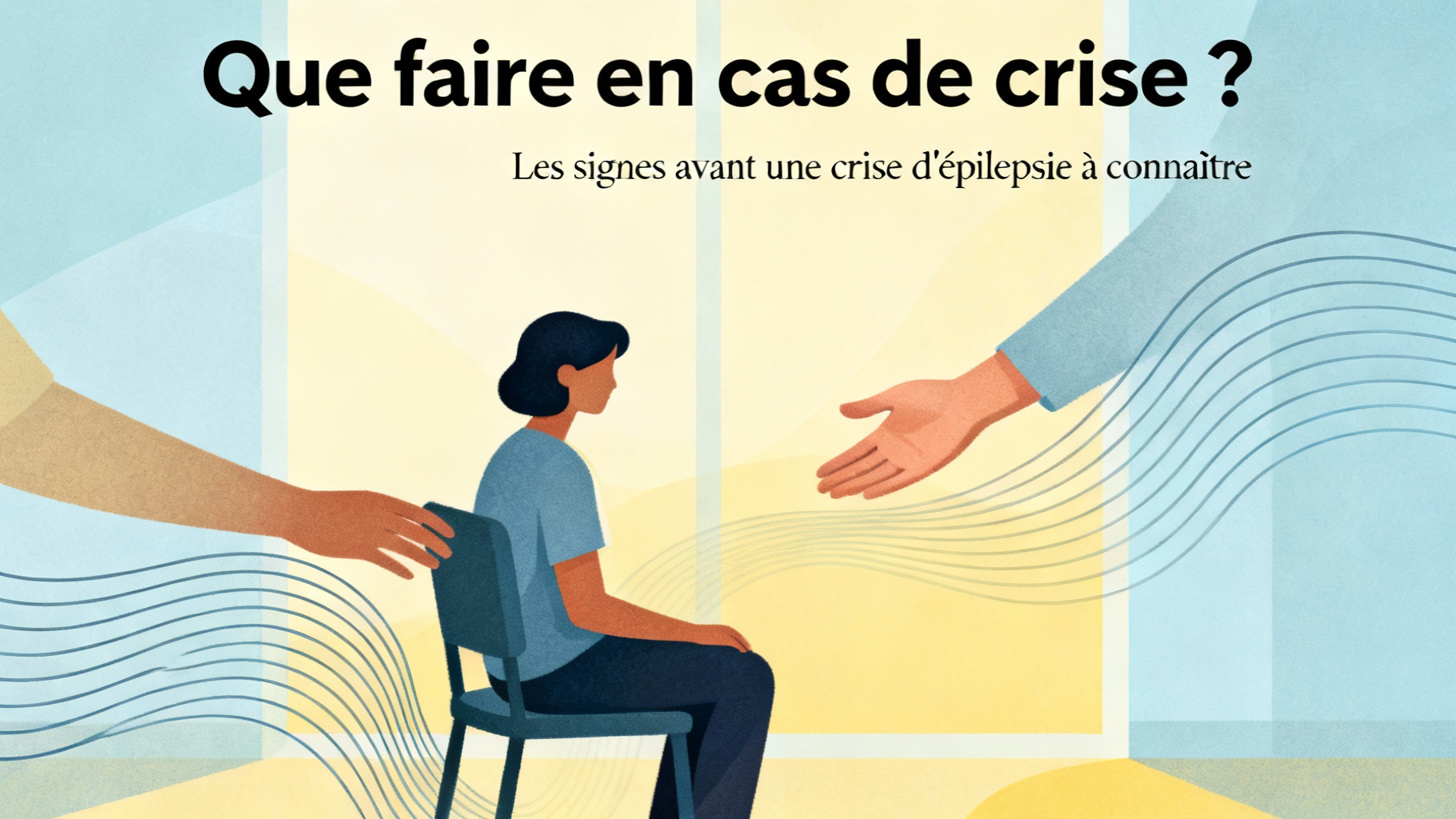 Que faire en cas de crise ?
